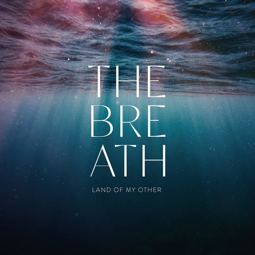 BREATH / LAND OF MY OTHER [VINYL]