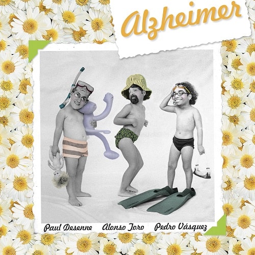 ALONSO TORO, PAUL DESENNE, PEDRO VASQUEZ / ALZHEIMER LP