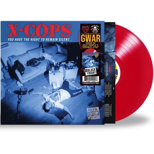 X-COPS / YOU HAVE THE RIGHT TO REMAIN SILENT (LP)