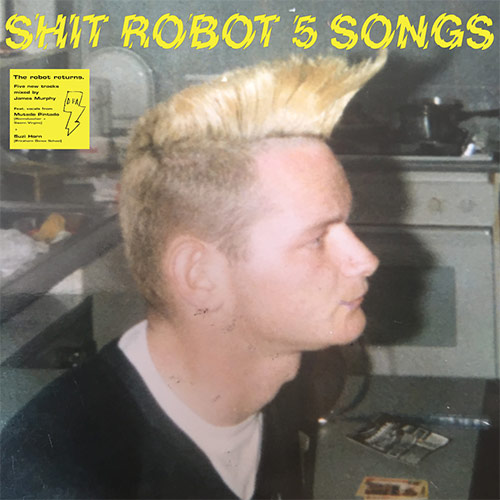 SHIT ROBOT / シット・ロボット / 5 SONGS