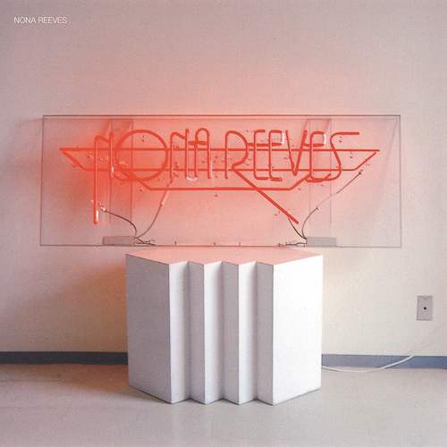 NONA REEVES / ノーナ・リーヴス / NONA REEVES