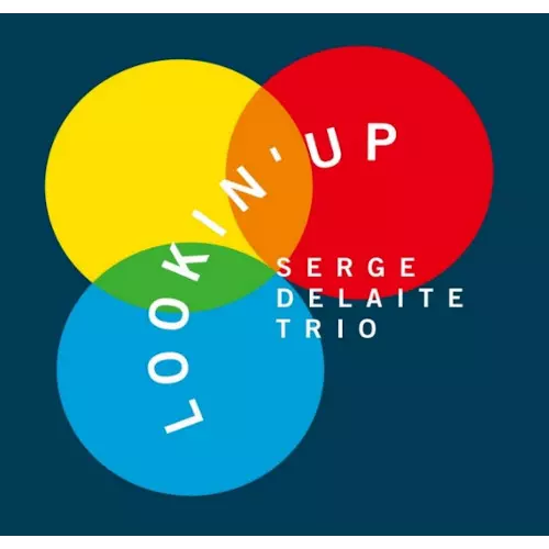 SERGE DELAITE / セルジュ・デラート / Lookin' Up (2LP)