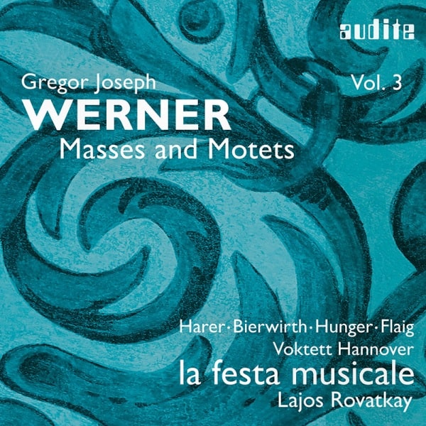 LAJOS ROVATKAY / ラヨシュ・ロヴァトカイ / GREGOR JOSEPH WERNER:MASSES AND MOTETS