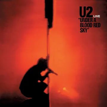U2 / LIVE: UNDER A BLOOD RED SKY [LP] (RED 180 GRAM VINYL, REMASTERED, LARGE 2-SIDED POSTER, GATEFOLD, INDIE-EXCLUSIVE, LIMITED TO 7000)