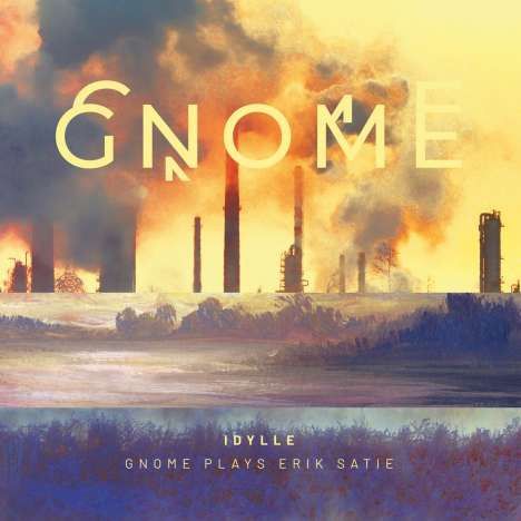 GNOME(JAZZ) / Idylle - Gnome Plays Erik Satie 