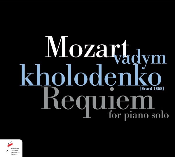 VADYM KHOLODENKO / ヴァディム・ホロデンコ / モーツァルト:レクイエム ピアノ独奏版