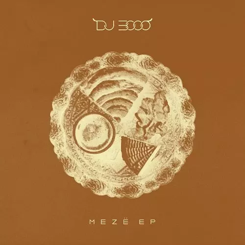 DJ 3000 / MEZE EP