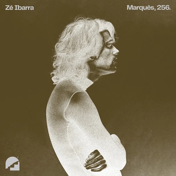ZE IBARRA / ゼー・イバーハ / Marquês, 256. (完全限定生産LP)