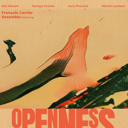 FRANCOIS CARRIER / フランソワ・キャリア / Openness