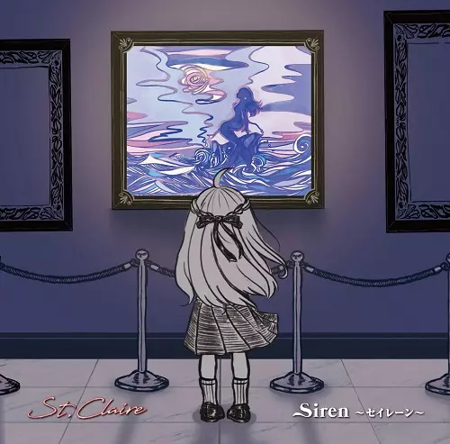 St.CLAIRE / セントクレア / SIREN / セイレーン
