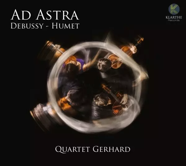 GERHARD QUARTET / ジェラール弦楽四重奏団 / AD ASTRA - DEBUSSY/HUMET:STRING QUARTET