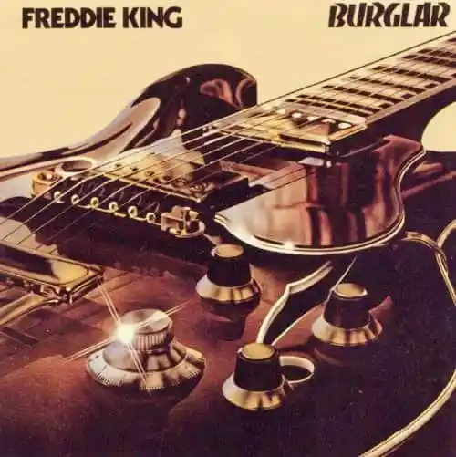 FREDDIE KING (FREDDY KING) / フレディ・キング / BURGLAR (LP)
