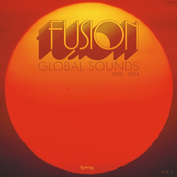 V.A. (FUSION GLOBAL SOUNDS) / オムニバス / FUSION GLOBAL SOUNDS VOL.2 (1976-1984)