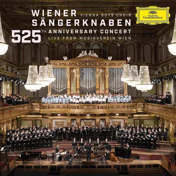 WIENER SANGERKNABEN / ウィーン少年合唱団 / 525TH ANNIVERSARY CONCERT - LIVE FROM MUSIKVERAIN WIEN