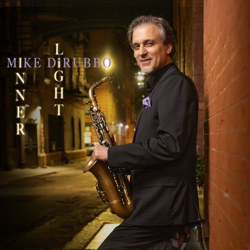 MIKE DIRUBBO / マイク・ディルッボ / Inner Light