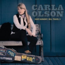 CARLA OLSON / カーラ・オルソン / HAVE HARMONY, WILL TRAVEL 3