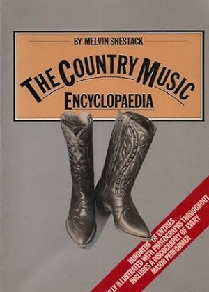 MELVIN SHESTACK / COUNTRY MUSIC ENCYCLOPAEDIA