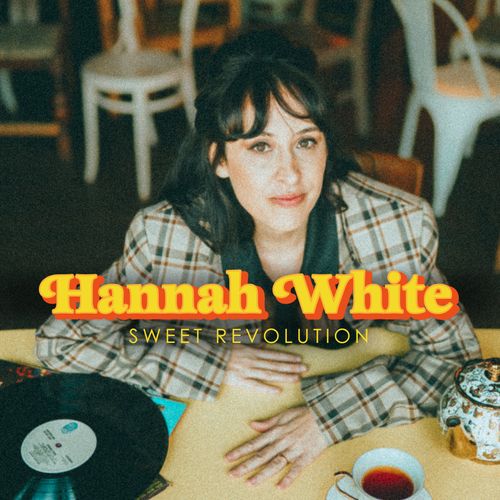 HANNAH WHITE / ハンナ・ホワイト / SWEET REVOLUTION (VINYL)