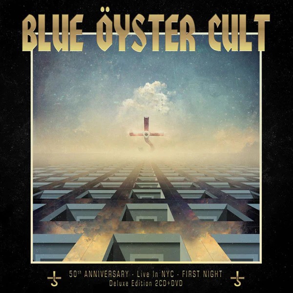 BLUE OYSTER CULT / ブルー・オイスター・カルト / 50TH ANNIVERSARY LIVE - FIRST NIGHT - 2CD+DVD