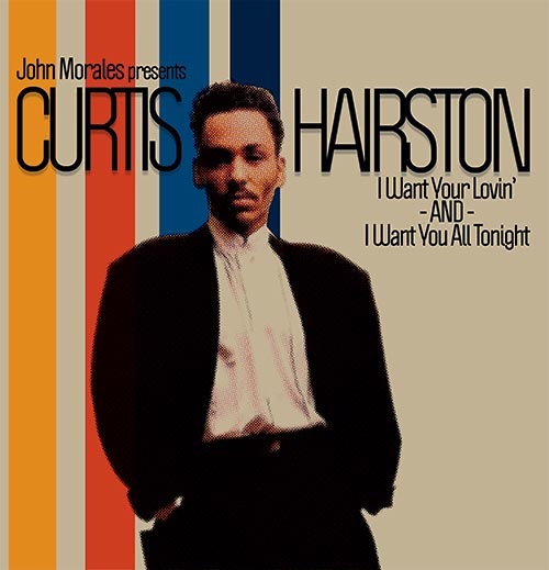 CURTIS HAIRSTON / カーティス・ヘアーストン / JOHN MORALES PRESENTS CURTIS HAIRSTON (12")