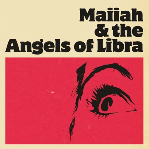 MAIIAH & THE ANGELS OF LIBRA / MAIIAH & THE ANGELS OF LIBRA  (LP)