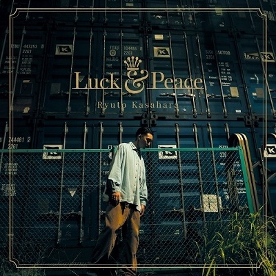 Kasahara Ryuto / 笠原瑠斗 / LUCK & PEACE (LP)