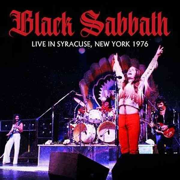 BLACK SABBATH / ブラック・サバス / LIVE IN SYRACUSE, NEW YORK 1976 KING BISCUIT FLOWER HOUR / ライヴ・イン・シラキュース,ニューヨーク1976キング・ビスケット・フラワー・アワー
