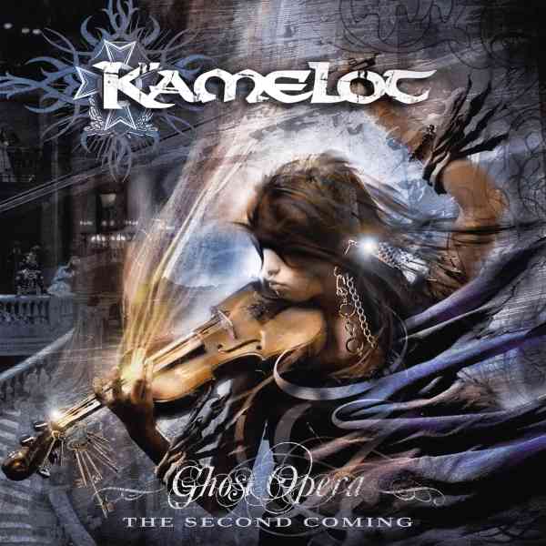 KAMELOT / キャメロット / GHOST OPERA: THE SECOND COMING 