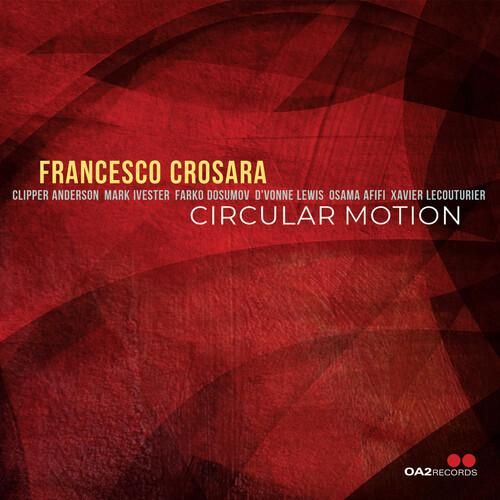 FRANSESCO CROSARA / Circular Motion