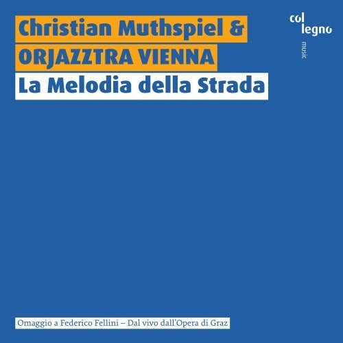 CHRISTIAN MUTHSPIEL / クリスチャン・ムースピール / MUTHSPIEL:LA MELODIA DELLA STRADA
