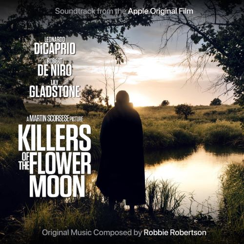 ROBBIE ROBERTSON / ロビー・ロバートソン / KILLERS OF THE FLOWER MOON (SOUNDTRACK FROM THE APPLE ORIGINAL FILM) (CD)