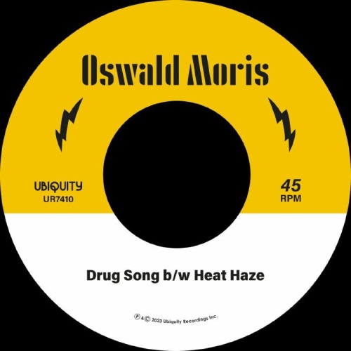 OSWALD MORIS / DRUG SONG / HEAT HAZE (7")