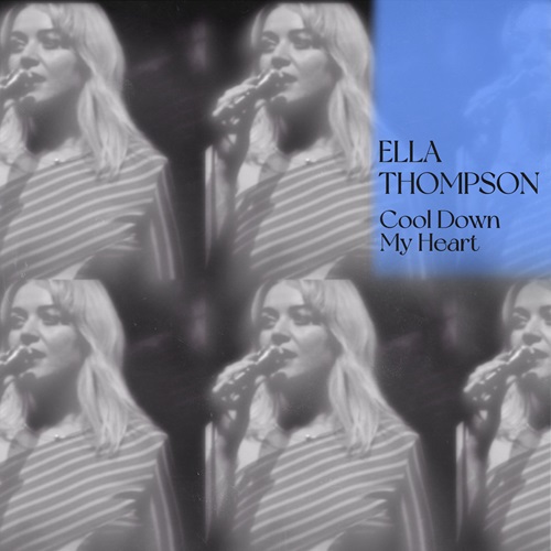 ELLA THOMPSON / COOL DOWN MY HEART / LOST (7")