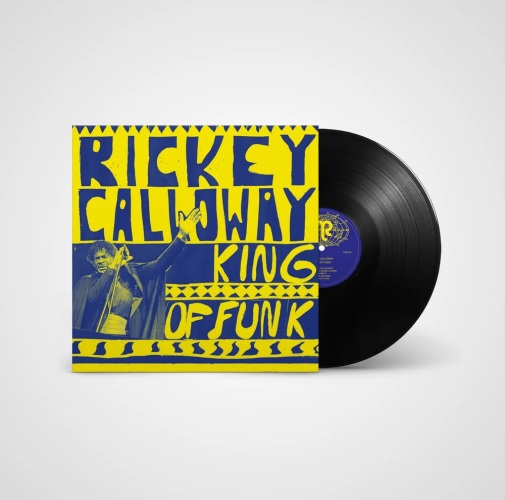 RICKEY CALLOWAY / リッキー・キャロウェイ / KING OF FUNK (LP)