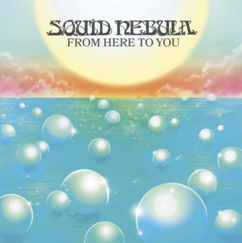 SQUID NEBULA / FROM HERE TO YOU (LP)