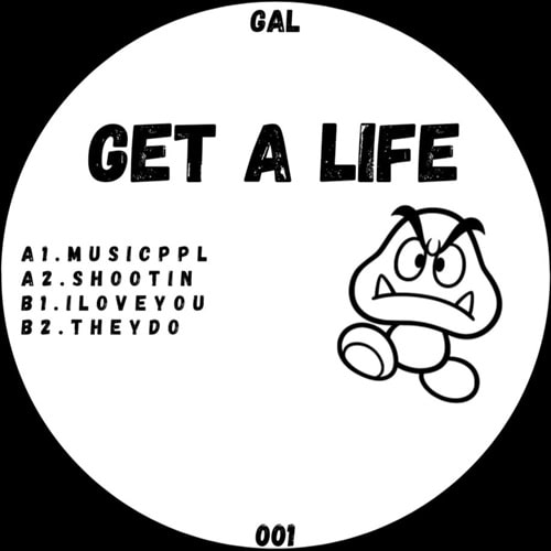 UNKNOWN (GET A LIFE) / GET A LIFE