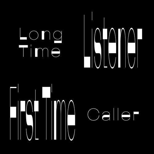 VALERIE FROM THE GALERIE / LONG TIME LISTENER FIRST TIME CALLER (LP)