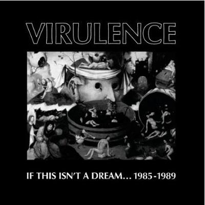 VIRULENCE / IF THIS ISN'T A DREAM... [LP] (COLORED VINYL, LIMITED, INDIE-EXCLUSIVE)