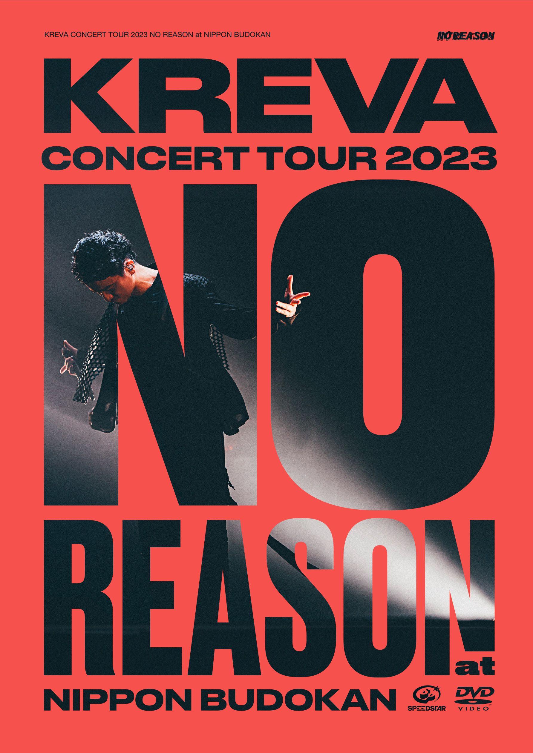 KREVA / KREVA CONCERT TOUR 2023 “NO REASON” at 日本武道館 "2DVD"
