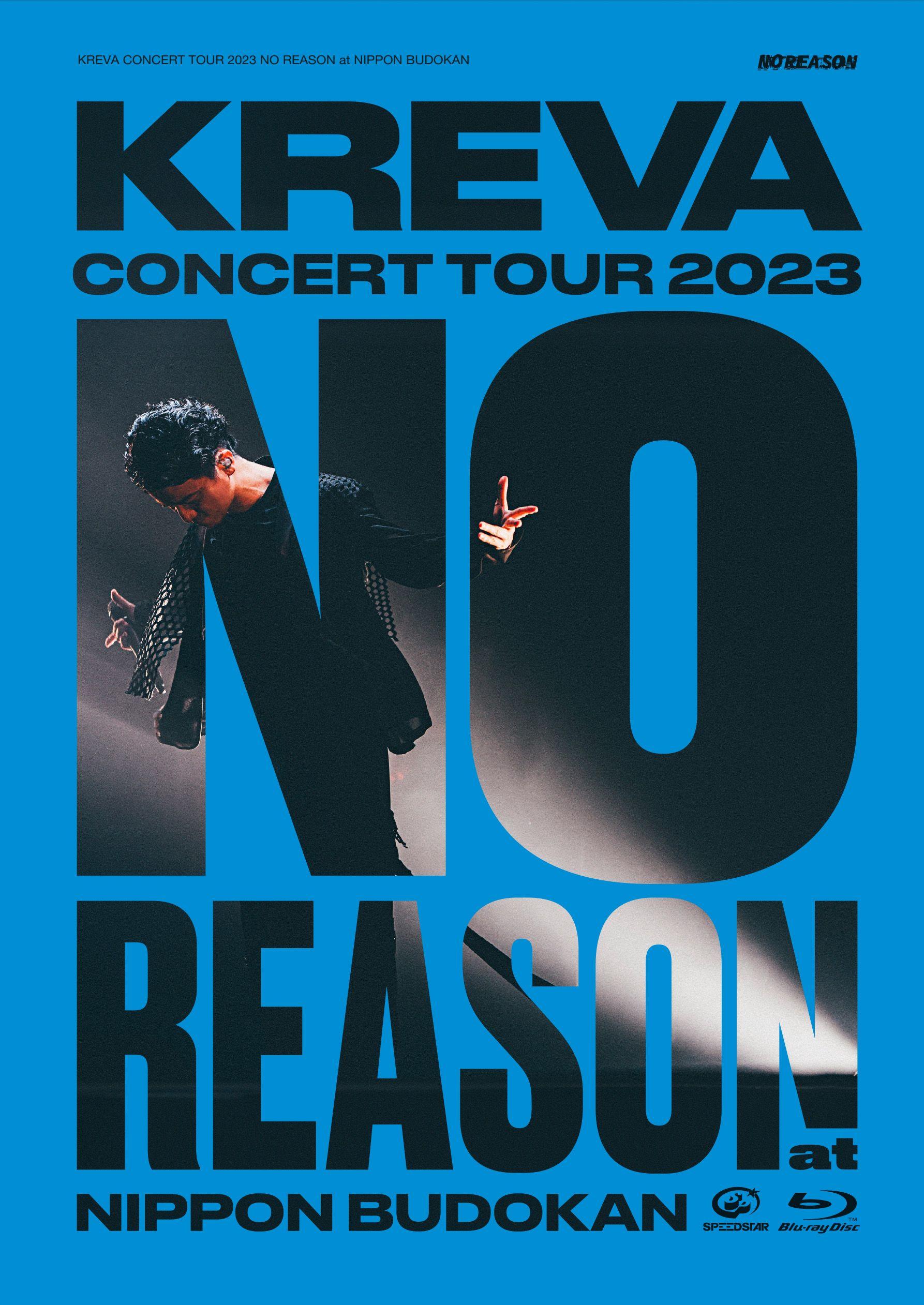 KREVA / KREVA CONCERT TOUR 2023 “NO REASON” at 日本武道館 "Blu-ray"