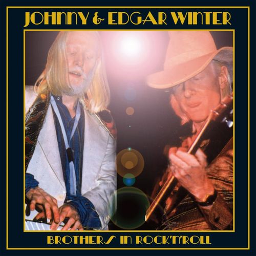 EDGAR & JOHNNY WINTER / エドガー・アンド・ジョニー・ウィンター / BROTHERS IN ROCK N ROLL / ブラザーズ・イン・ロックン・ロール