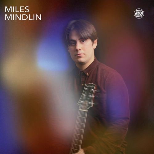 MILES MINDLIN / マイルス・ミンドリン / Miles Mindlin