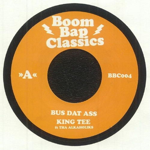 KING TEE FT. THE ALKAHOLIKS / BUS DAT ASS 7"