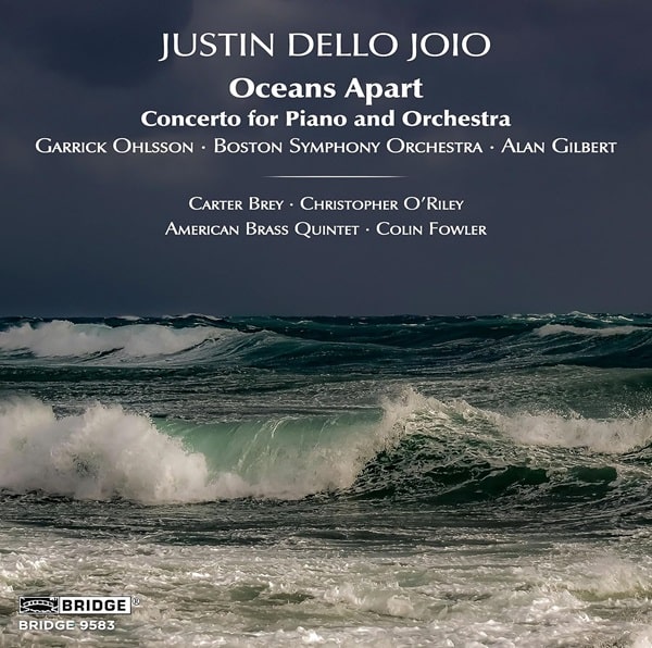 GARRICK OHLSSON / ギャリック・オールソン / JUSTIN DELLO JOIO:OCEANS APART CONCERTO FOR PIANO & ORCHESTRA