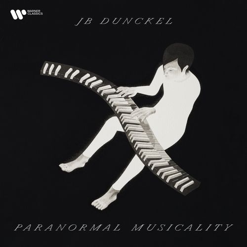 JB DUNCKEL / PARANORMAL MUSICALITY