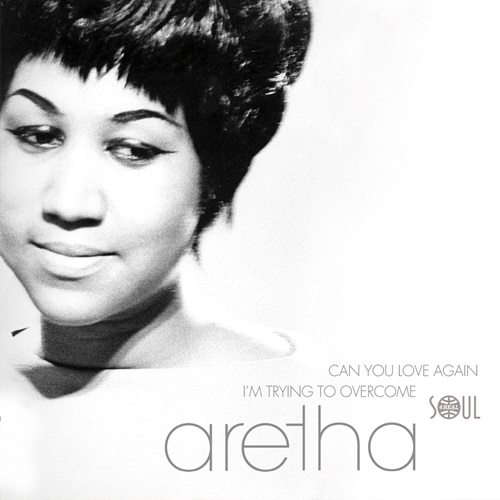ARETHA FRANKLIN / アレサ・フランクリン / CAN YOU LOVE AGAIN / I'M TRYING TO OVERCOME (7")