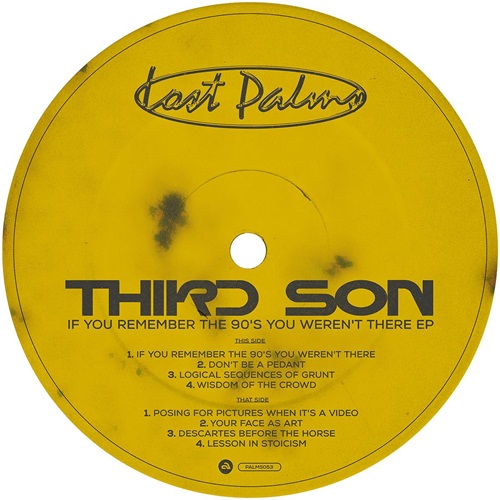 THIRD SON  / IF YOU REMEMBER THE 90'S YOU WEREN'T THERE EP [WHITE VINYL]