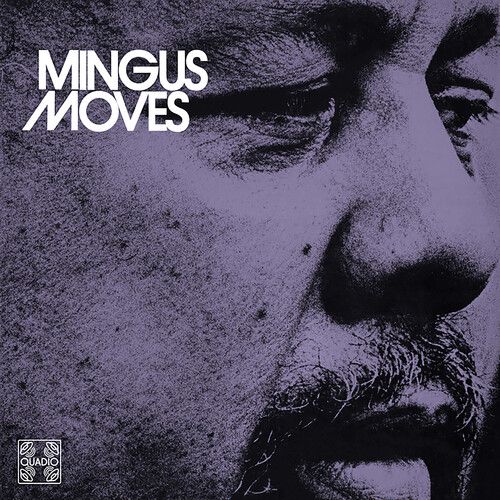 CHARLES MINGUS / チャールズ・ミンガス / Mingus Moves(BLUE-RAY AUDIO/QUADIO)