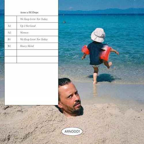 ARNO / DJ DOPE / WE KEEP LIVIN’ FOR TODAY