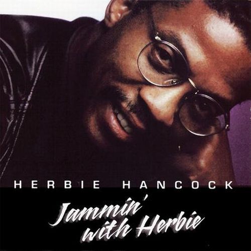 HERBIE HANCOCK / ハービー・ハンコック / Jammin' With Herbie(2LP/Limited Edition Remastered Purple Vinyl)